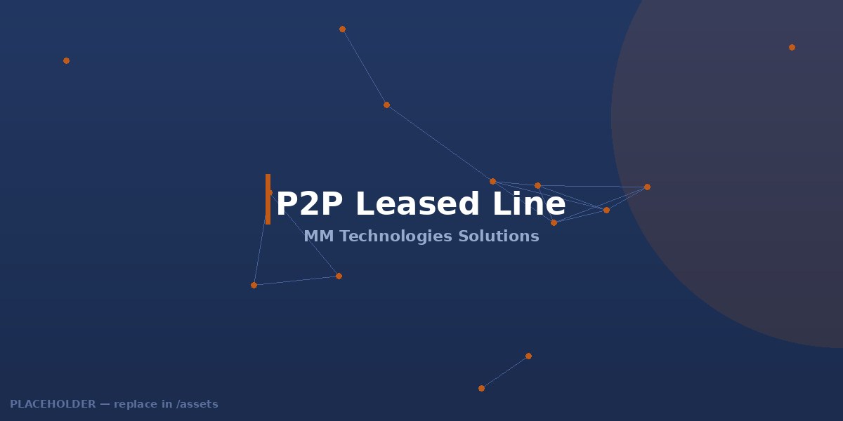 P2P Leased Line